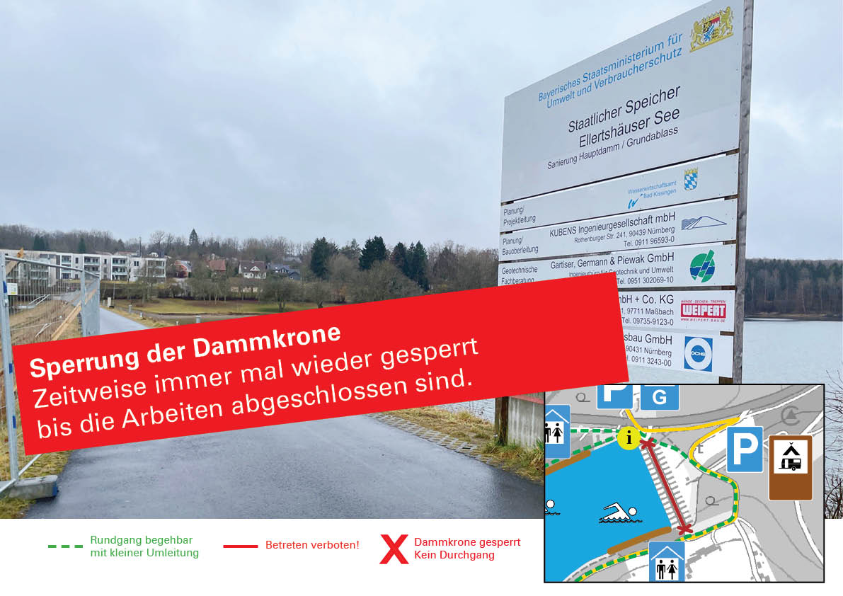 Bauschild Wegsperrung Ellertshäuser Dammkrone aktuell immer mal wieder gesperrt.